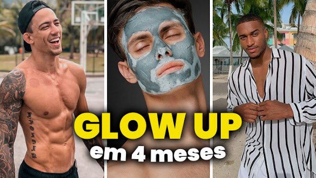 como-ter-um-glow-up-masculino como ter um glow up masculino