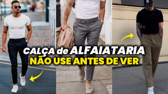 Moda masculina: dicas de estilo para usar calça de alfaiataria com confiança. Não perca essas combinações essenciais!