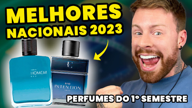 melhores-perfumes-nacionais-masculinos-2023 melhores perfumes nacionais masculinos 2023